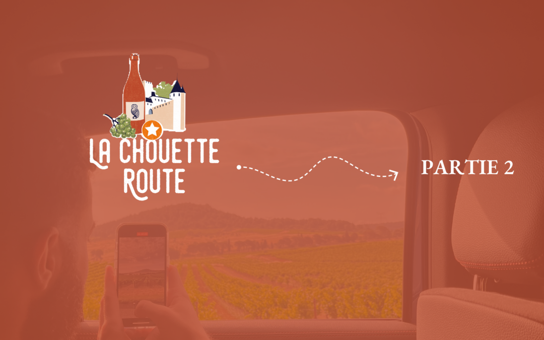 Partez à la découverte de La Chouette Route (partie 2)